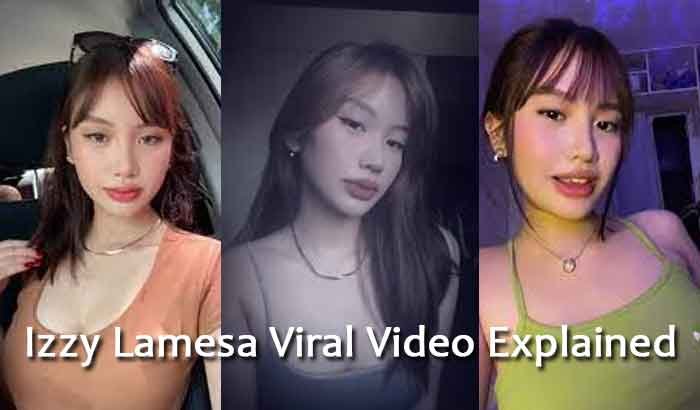 Izzy Lamesa Viral Video